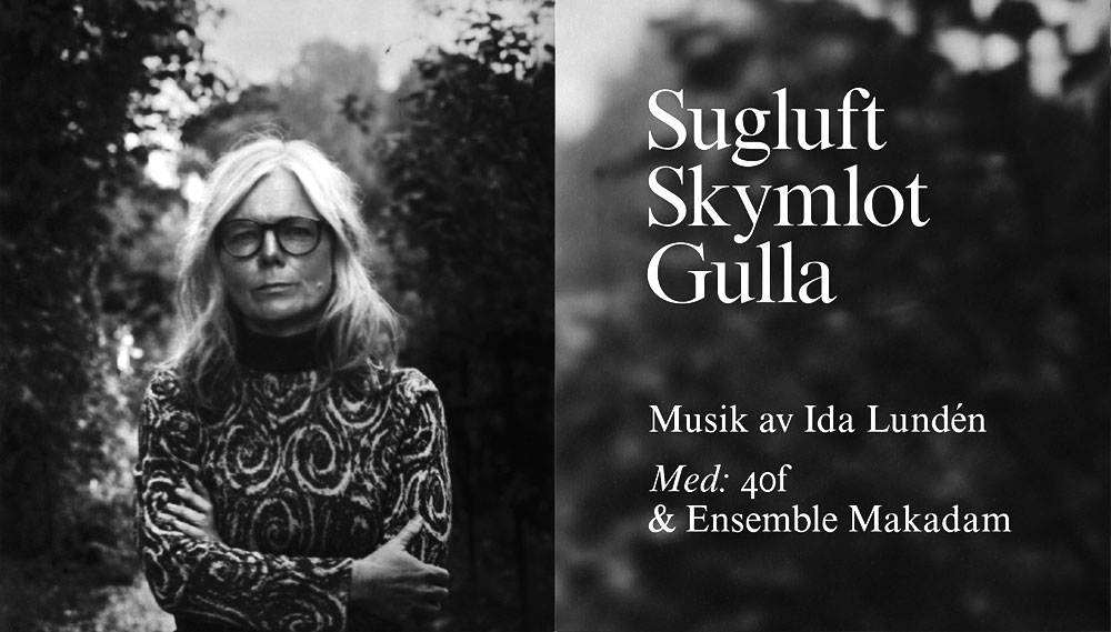 Sugluft, Skymlot, Gulla – musik av Ida Lundén
