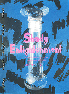 Shady Enlightenment - Andreas Nobel