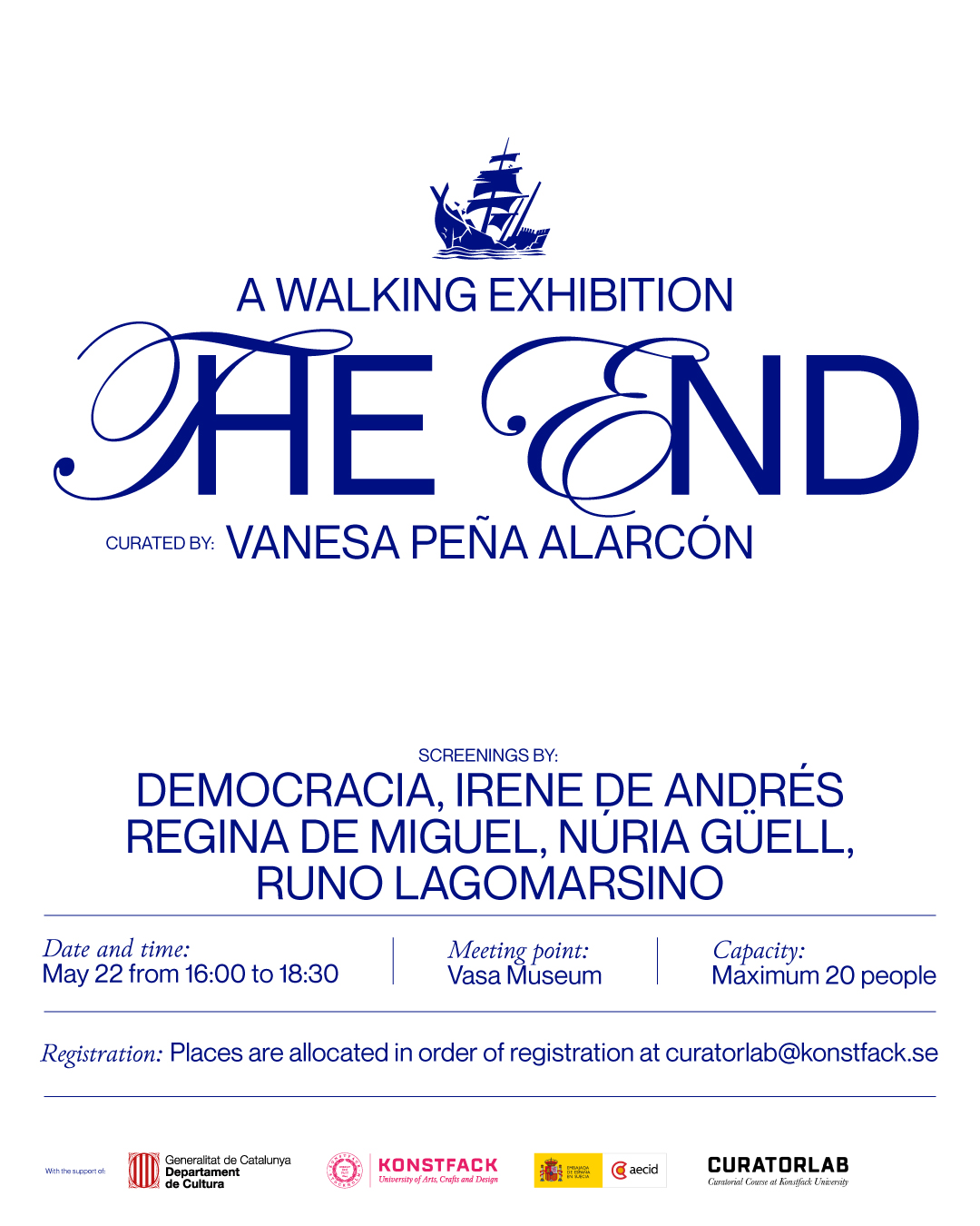 The end. A walking exhibition