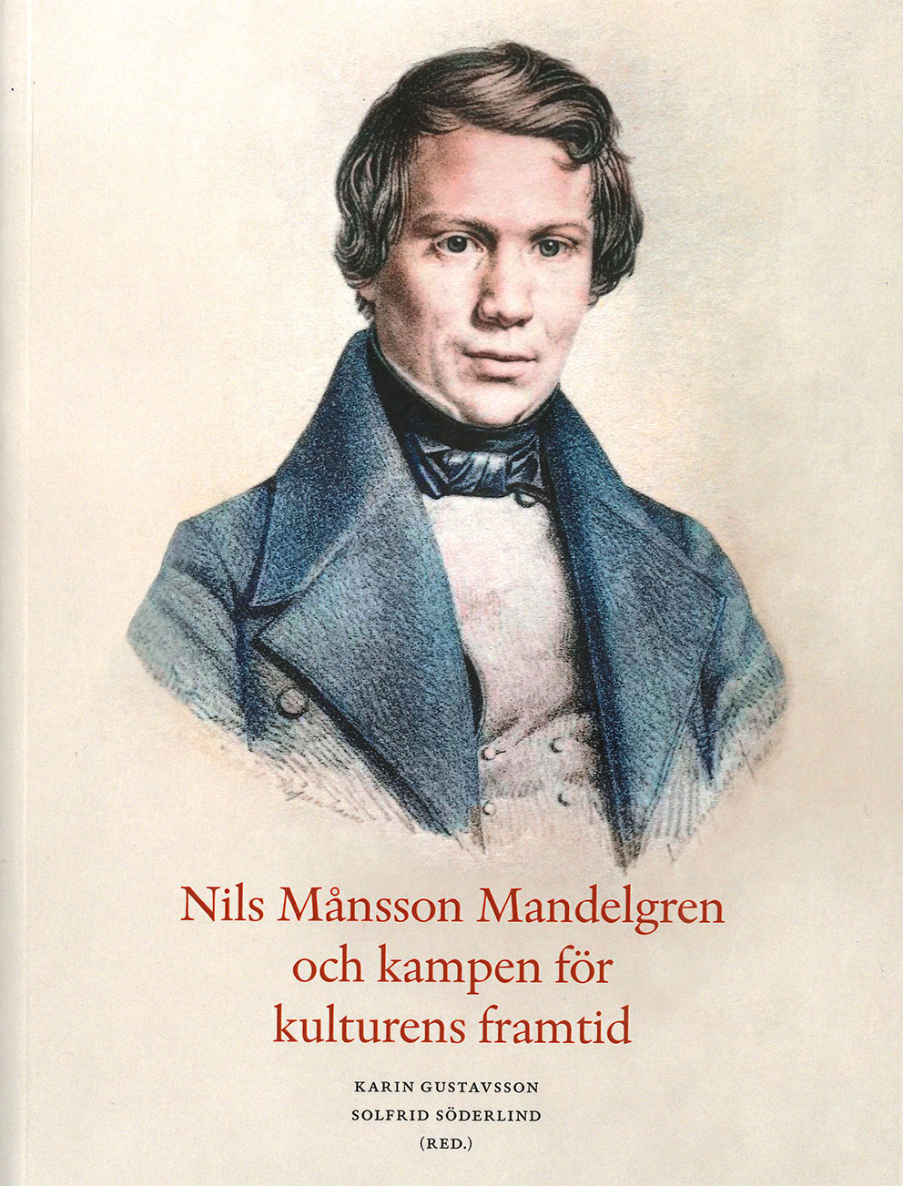 Föreläsning om ny bok: Nils Månsson Mandelgren och kampen för kulturens framtid