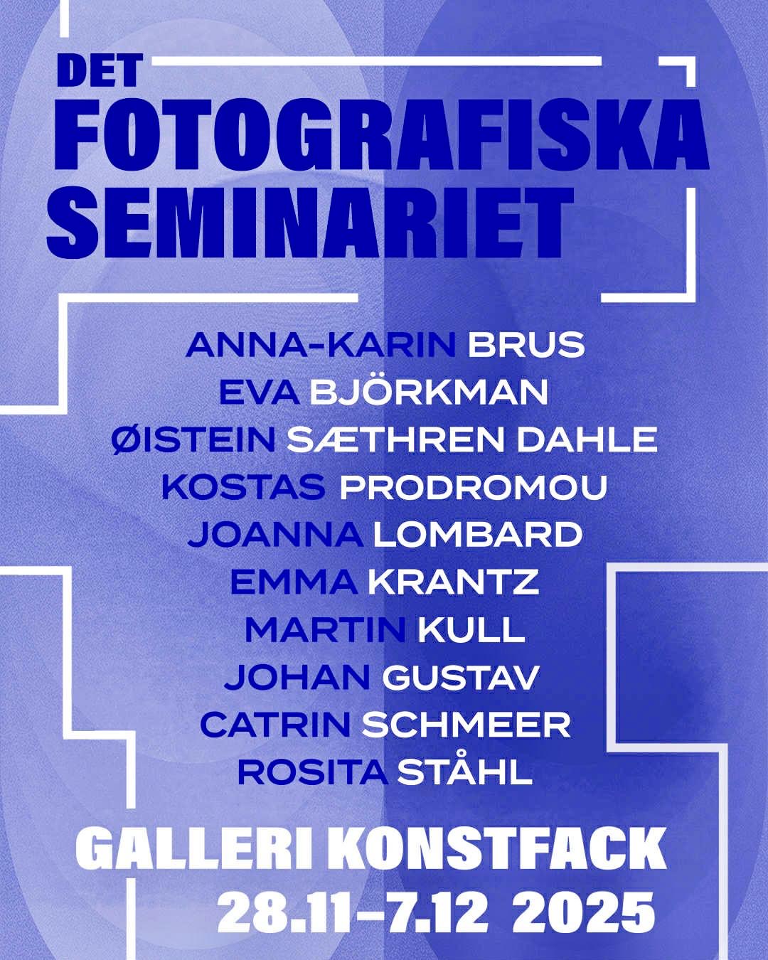 Fotografiska seminariet – slututställning