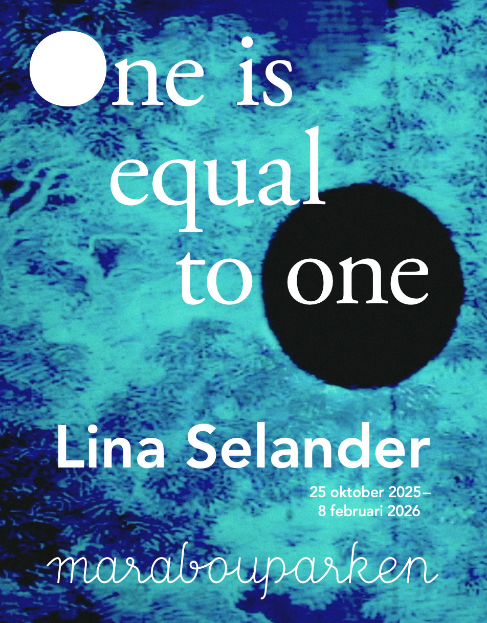 One is Equal to One – Lina Selander
