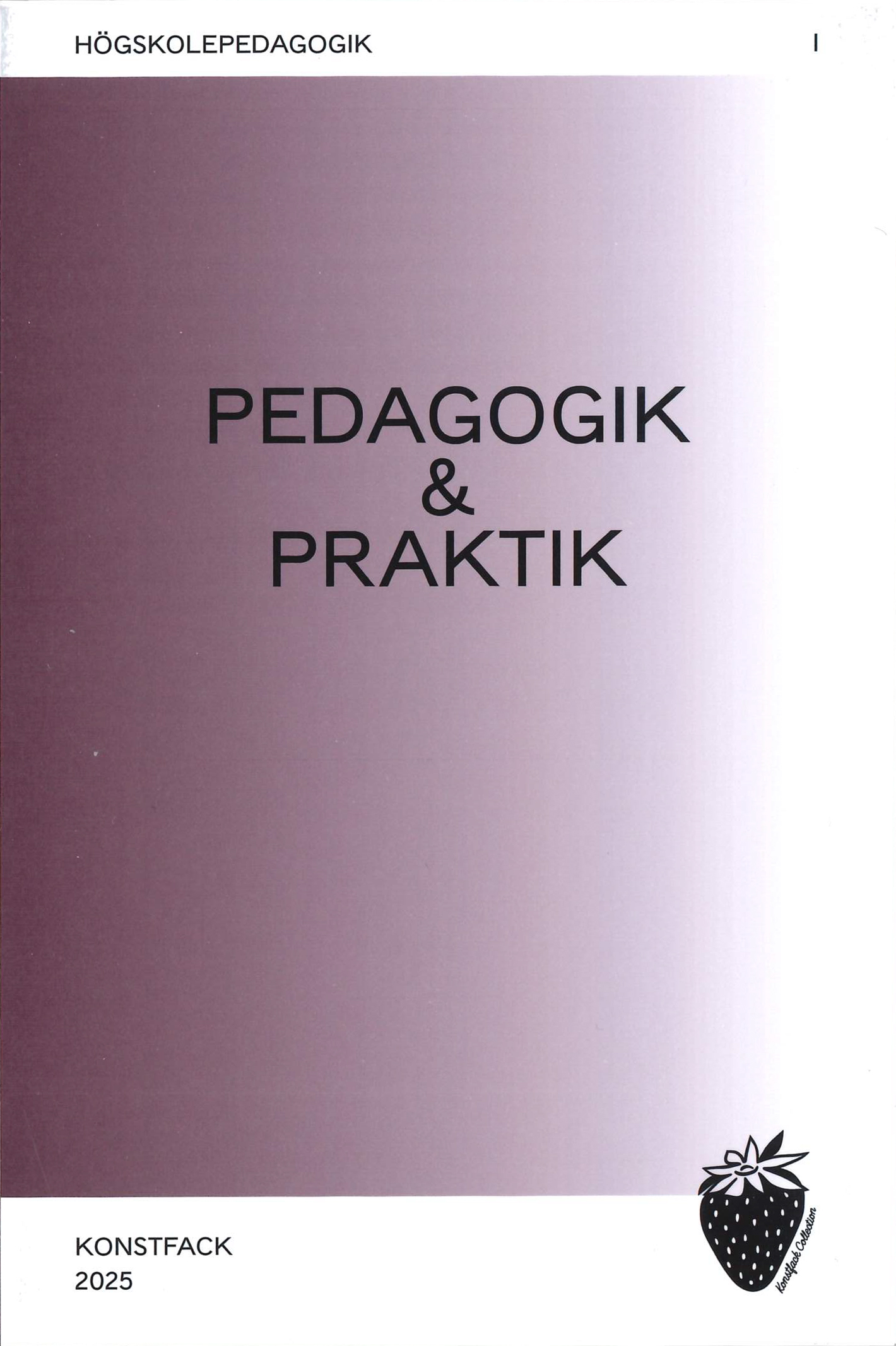 Omslag till boken Konstnärlig pedagogik och praktik
